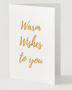 Warm Wishes to you