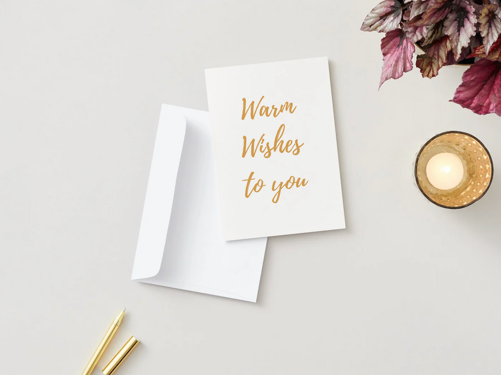 Warm Wishes to you