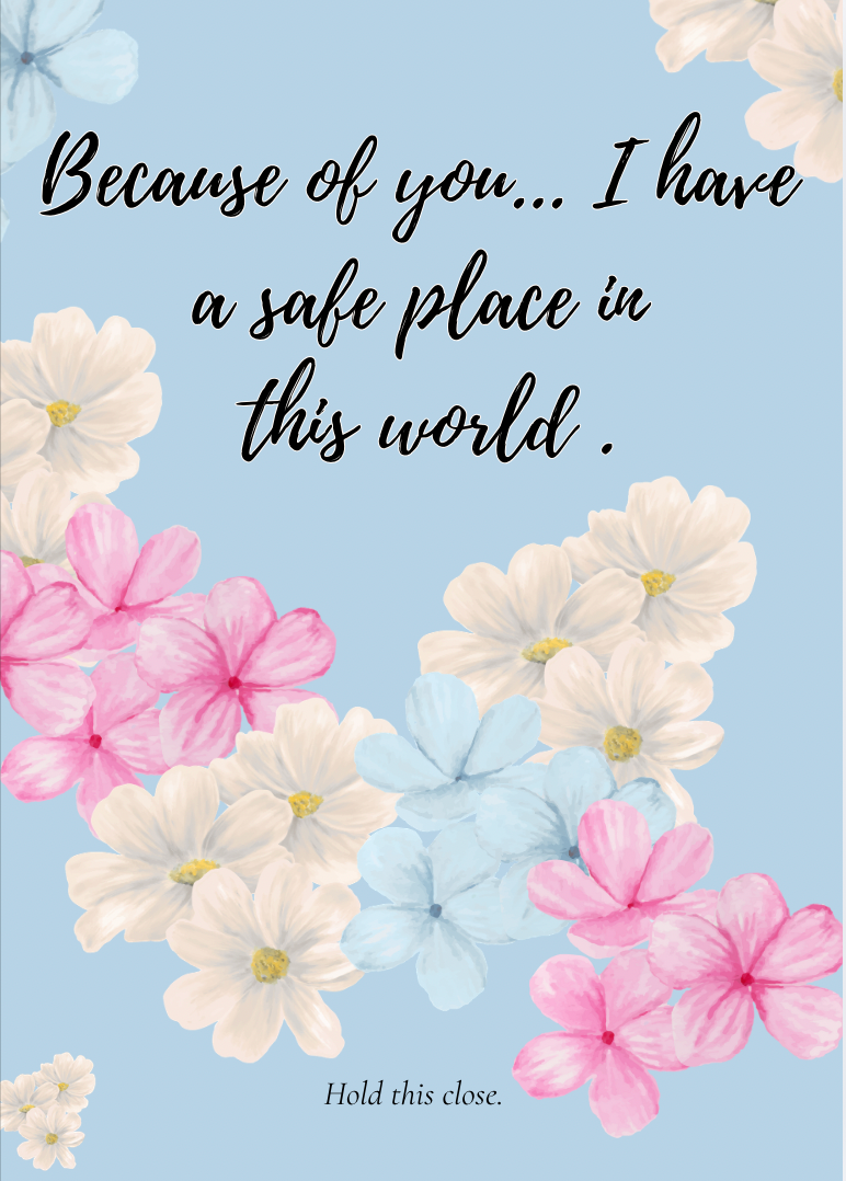Because of You - Safe Place In This World